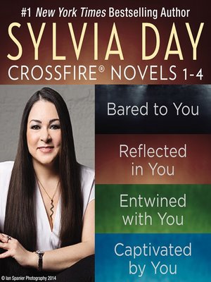 cover image of Sylvia Day Crossfire Novels 1-4